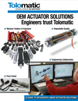 TOLOMATIC OEM USER GUIDE OEM ACTUATOR SOLUTIONS: ENGINEERS TRUST TOLOMATIC